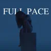 PASH & George Yang - FULL PACE - Single